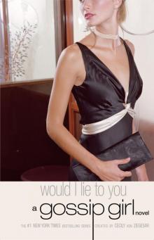      Would I Lie to You