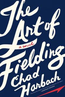      The Art of Fielding