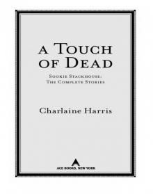      A Touch of Dead