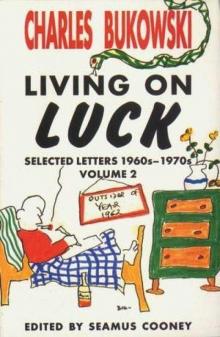      Living on Luck