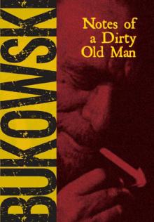      Notes of a Dirty Old Man
