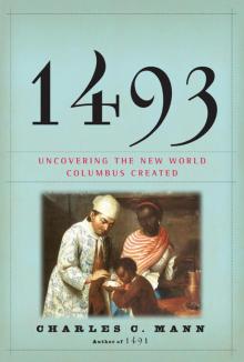     1493: Uncovering the New World Columbus Created