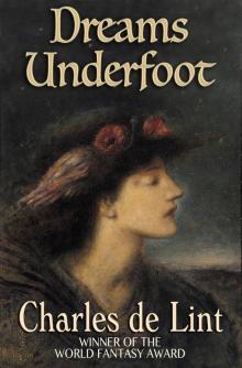      Dreams Underfoot
