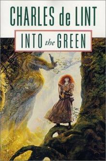      Into the Green
