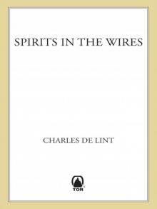      Spirits in the Wires