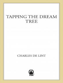      Tapping the Dream Tree