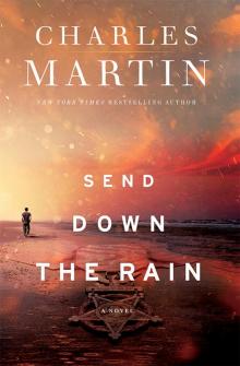      Send Down the Rain