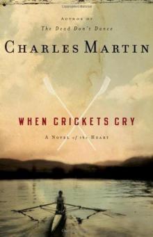      When Crickets Cry