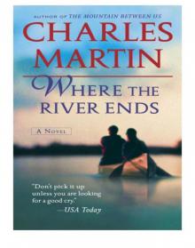      Where the River Ends