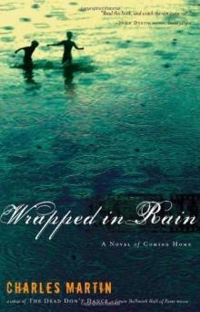      Wrapped in Rain