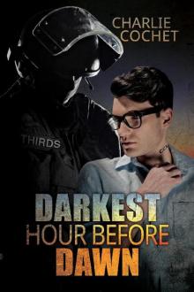      Darkest Hour Before Dawn