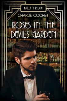      Roses in the Devil's Garden