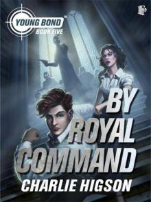      By Royal Command