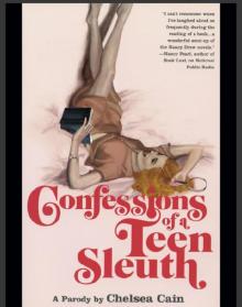      Confessions of a Teen Sleuth