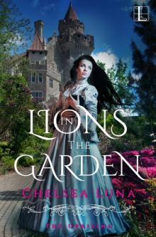      Lions in the Garden