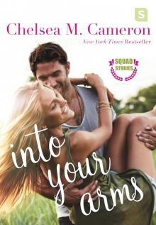      Into Your Arms