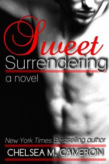      Sweet Surrendering