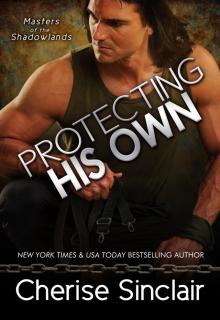     Protecting His Own (Masters of the Shadowlands Book 11)