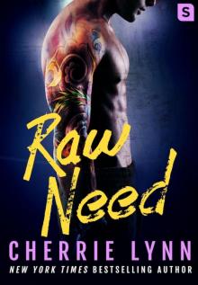      Raw Need