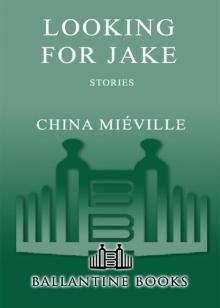      Looking for Jake: Stories