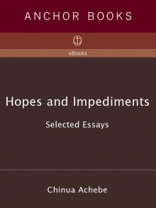      Hopes and Impediments: Selected Essays 1965-87