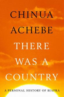      There Was a Country: A Memoir