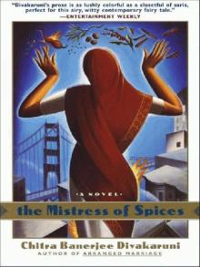      The Mistress of Spices