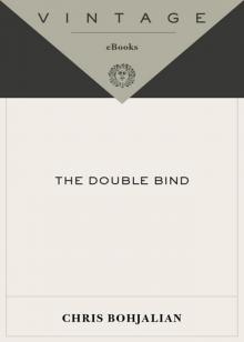      The Double Bind