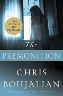      The Premonition