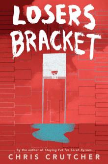      Loser's Bracket
