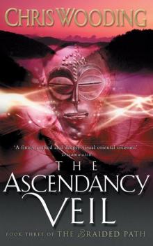      Braided Path 03 - The Ascendancy Veil
