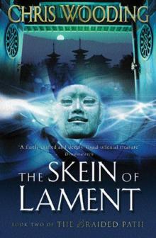      The Skein of Lament