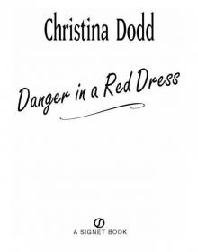      Danger in a Red Dress
