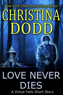      Love Never Dies