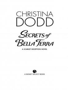      Secrets of Bella Terra