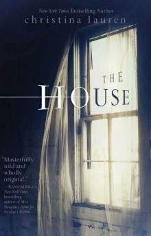      The House