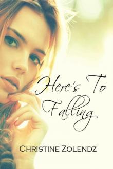      Here's to Falling