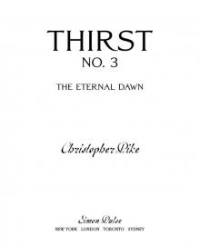      Thirst No. 3: The Eternal Dawn