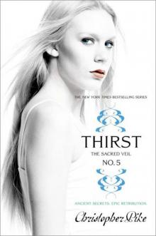      Thirst No. 5: The Sacred Veil