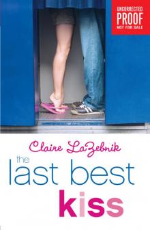      The Last Best Kiss