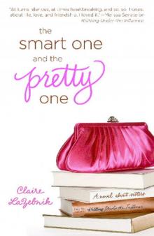      The Smart One and the Pretty One