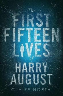      The First Fifteen Lives of Harry August
