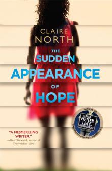      The Sudden Appearance of Hope