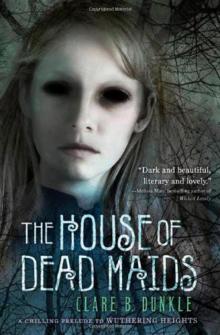      The House of Dead Maids