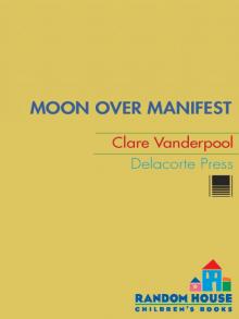      Moon Over Manifest