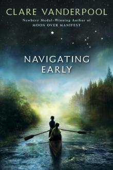      Navigating Early