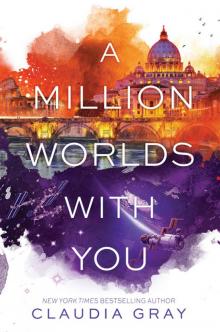      A Million Worlds With You