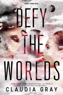      Defy the Worlds