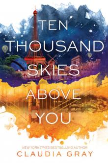      Ten Thousand Skies Above You