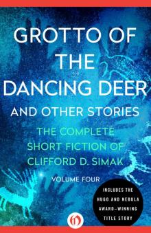      Grotto of the Dancing Deer: And Other Stories